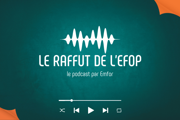 Image de couverture du podcast d'Emfor, le raffut de l'efop.