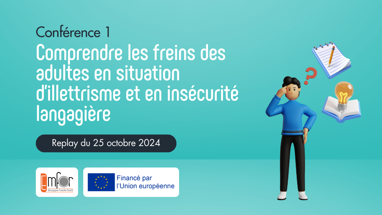 Comprendre les freins des adultes en situation d’illettrisme et en insécurité langagière